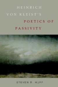 Heinrich von Kleist's Poetics of Passivity (Studies in German Literature Linguistics and Culture)