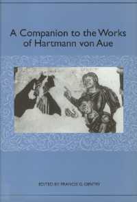 ハルトマン・フォン・アウエ必携<br>A Companion to the Works of Hartmann von Aue (Studies in German Literature Linguistics and Culture)