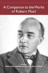 A Companion to the Works of Robert Musil (Studies in German Literature Linguistics and Culture)