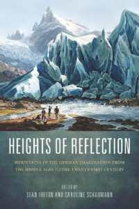Heights of Reflection : Mountains in the German Imagination from the Middle Ages to the Twenty-First Century (Studies in German Literature Linguistics and Culture)