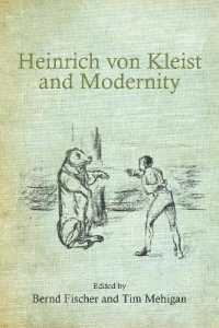 Heinrich von Kleist and Modernity (Studies in German Literature Linguistics and Culture)