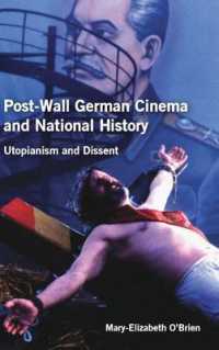 Post-Wall German Cinema and National History : Utopianism and Dissent (Studies in German Literature, Linguistics, and Culture)