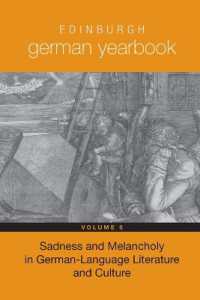 Edinburgh German Yearbook 6 : Sadness and Melancholy in German-Language Literature and Culture (Edinburgh German Yearbook)