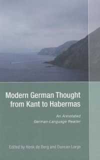 Modern German Thought from Kant to Habermas : An Annotated German-Language Reader (Studies in German Literature Linguistics and Culture) （Bilingual）