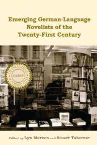 Emerging German-Language Novelists of the Twenty-First Century (Studies in German Literature Linguistics and Culture)