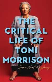 The Critical Life of Toni Morrison (Literary Criticism in Perspective)