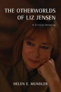 The Otherworlds of Liz Jensen : A Critical Reading (Studies in English and American Literature and Culture)