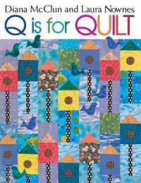Q is for Quilts （Special）