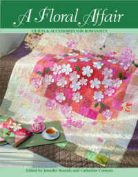 A Floral Affair : Quilts and Accessories for Romantics