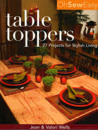 Oh Sew Easy Table Toppers : 27 Projects for Stylish Living