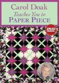 Carol Doak Teaches You to Paper Piece (At Home with the Experts) （DVD）