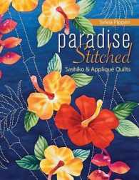 Paradise Stitched : Sashiko & Applique Quilts （PCK）