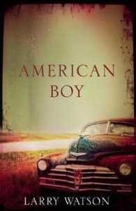 American Boy : A Novel