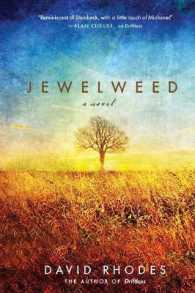Jewelweed : A Novel