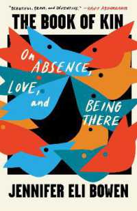 The Book of Kin : Essays on Love and Vanishment