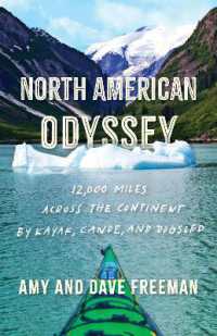 North American Odyssey : 12,000 Miles Across the Continent by Kayak, Canoe, and Dogsled