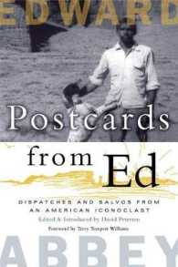 Postcards from Ed : Dispatches and Salvos from an American Iconoclast （First Trade Paper）