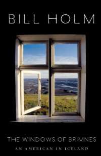The Windows of Brimnes : An American in Iceland （First Trade Paper）