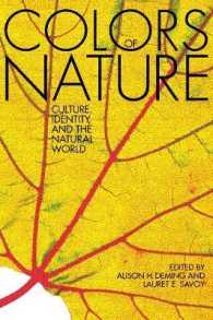 The Colors of Nature : Culture, Identity, and the Natural World （Second）