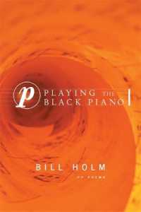 Playing the Black Piano : Poems