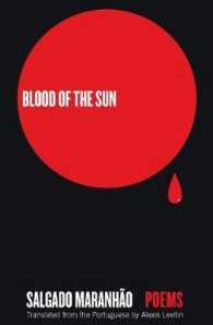 Blood of the Sun : Poems （Bilingual）