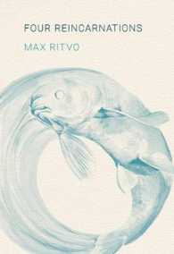 Four Reincarnations : Poems