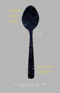 I Know Your Kind : Poems