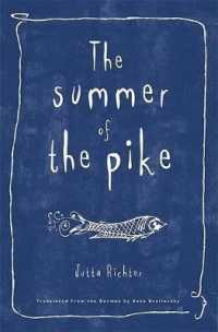 The Summer of the Pike