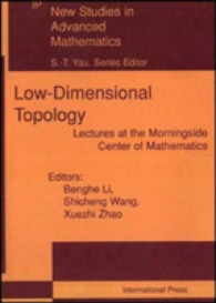 低次元位相幾何学（講義録）<br>Low Dimensional Topology : Lectures at the Morningside Center (New Studies in Advanced Mathematics)