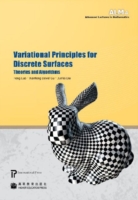 Variational Principles for Discrete Surfaces (Advanced Lectures in Mathematics)