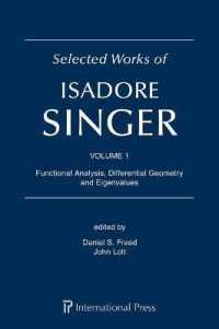 Selected Works of Isadore Singer: Volume 1 : Functional Analysis, Differential Geometry and Eigenvalues