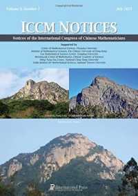 Notices of the International Congress of Chinese Mathematicians Vol. 9, No. 1 (July 2021)