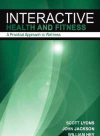 Interactive Health & Fitness : A Practical Approach to Wellness