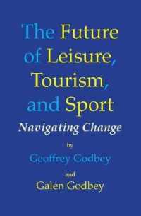 The Future of Leisure, Tourism and Sport : Navigating Change