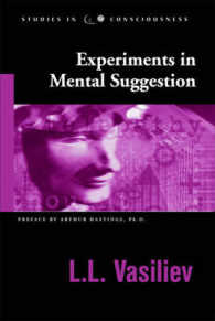 Experiments in Mental Suggestion (Studies in Consciousness) （Revised）