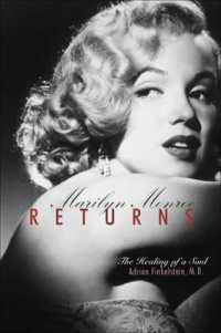 Marilyn Monroe Returns : The Healing of the Soul (Marilyn Monroe Returns)