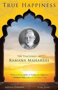 True Happiness : The Teachings of Ramana Maharshi