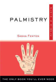 Palmistry : The Only Book You'll Ever Need (Plain & Simple) （Reprint）