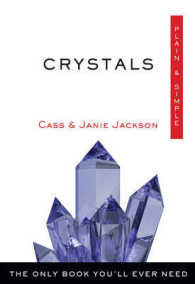 Crystals Plain & Simple : The Only Book You'll Ever Need (Plain & Simple)