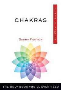 Chakras Plain & Simple : The Only Book You'll Ever Need (Plain & Simple)