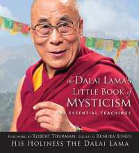 Dalai Lama's Little Book of Mysticism : The Essential Teachings
