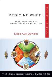 Medicine Wheel Plain & Simple : The Only Book You'll Ever Need (Plain & Simple)