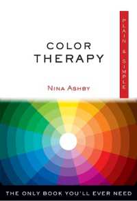 Color Therapy Plain & Simple : The Only Book You'll Ever Need (Plain & Simple)