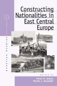 Constructing Nationalities in East Central Europe (Austrian and Habsburg Studies)