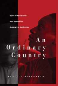 An Ordinary Country : Issues in the Transition from Apartheid to Democracy in South Africa （Library Binding）