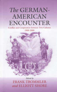 The German-American Encounter : Conflict and Cooperation between Two Cultures, 1800-2000