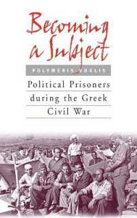 Becoming a Subject : Political Prisoners during the Greek Civil War, 1945-1950