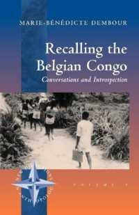 Recalling the Belgian Congo : Conversations and Introspection (New Directions in Anthropology)