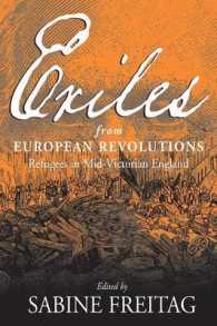 Exiles from European Revolutions : Refugees in Mid-Victorian England
