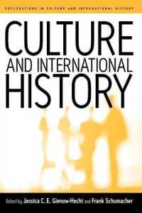 Culture and International History (Explorations in Culture and International History)